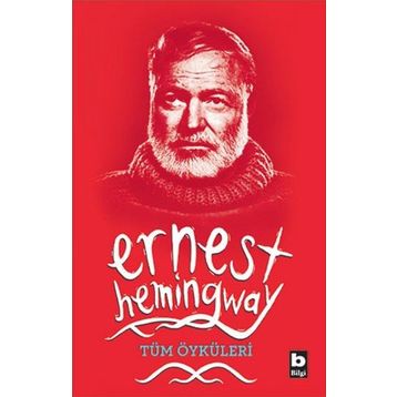 Tüm Öyküleri - Ernest Hemingway