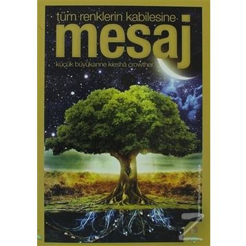 TÜM RENKLERIN KABILESINE MESAJ - KIESHA CROWTHER