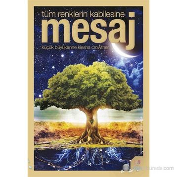 TÜM RENKLERIN KABILESINE MESAJ - KIESHA CROWTHER