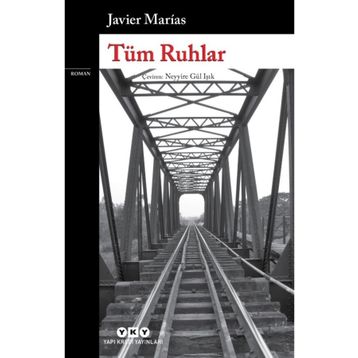 Tüm Ruhlar - Javier Marias