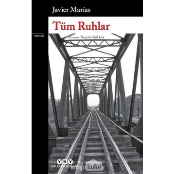 Tüm Ruhlar - Javier Marias