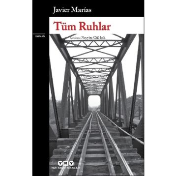 Tüm Ruhlar - Javier Marias