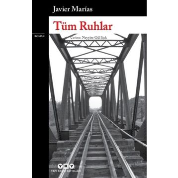 Tüm Ruhlar - Javier Marias