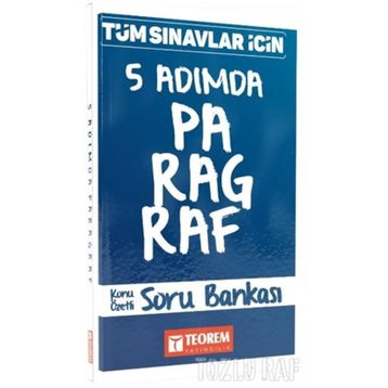 Tüm Sınavlar İçin 5 Adımda Paragraf Konu Özetli Soru Bankası Kollektif Teorem Yayıncılık