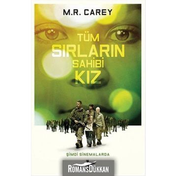 Tüm Sırların Sahibi Kız - M. R. Carey