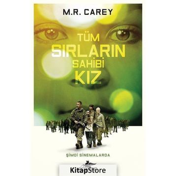 Tüm Sırların Sahibi Kız - M. R. Carey