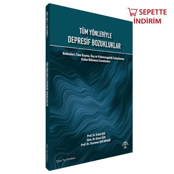 Tüm Yönleriyle Depresif Bozukluklar - Ema Tıp Kitabevi