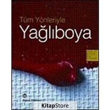 TÜM YÖNLERIYLE YAĞLIBOYA - GENEL