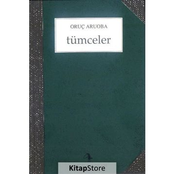 TÜMCELER - ORUÇ ARUOBA