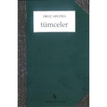 TÜMCELER - ORUÇ ARUOBA