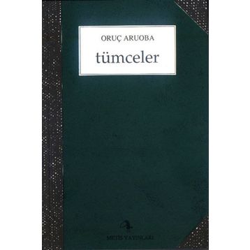 TÜMCELER - ORUÇ ARUOBA