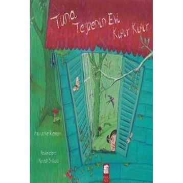 Tuna Teyzenin Evi Kıpır Kıpır - Marianne Riemann