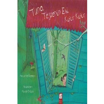 Tuna Teyzenin Evi Kıpır Kıpır - Marianne Riemann