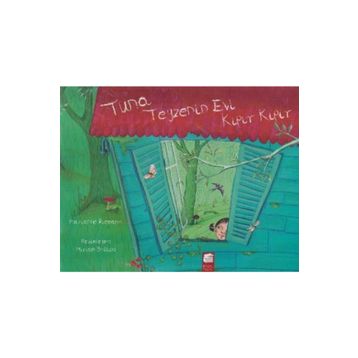 Tuna Teyzenin Evi Kıpır Kıpır - Marianne Riemann