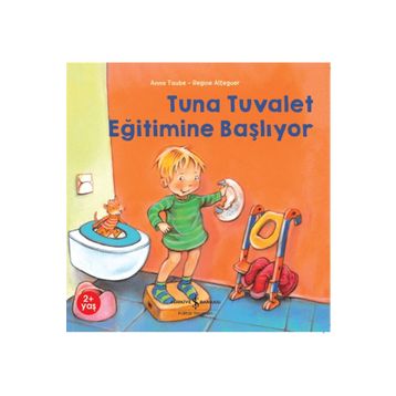 Tuna Tuvalet Eğitimine Başlıyor - Anna Taube
