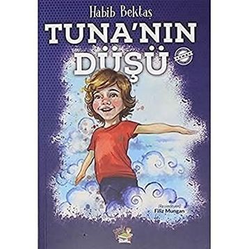 Tuna'nın Düşü - Habib Bektaş