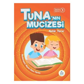 Tuna'nın Mucizesi - Nehir Yarar