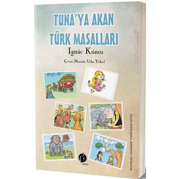 Tuna'ya Akan Türk Masalları / Ignac Kunos / Herdem Kitap