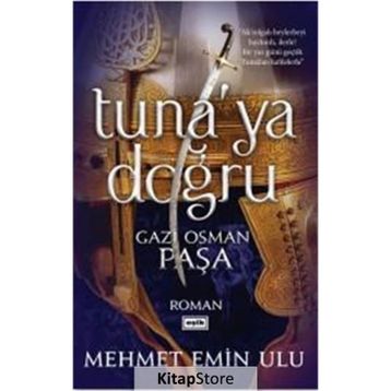 Tuna'ya Doğru - Mehmet Emin Ulu