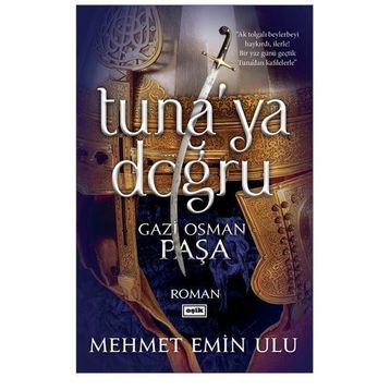 Tuna'ya Doğru - Mehmet Emin Ulu