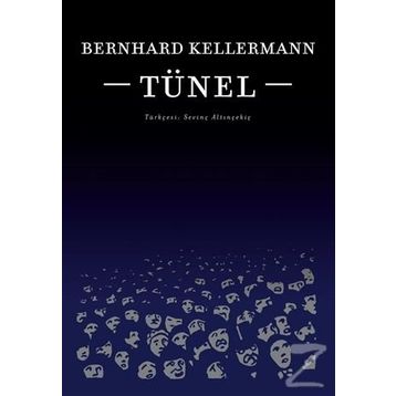 Tünel - Bernhard Kellermann