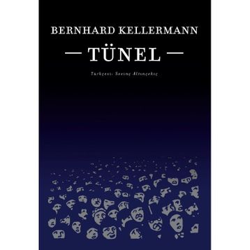 Tünel - Bernhard Kellermann