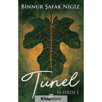 Tünel - Binnur Şafak Nigiz