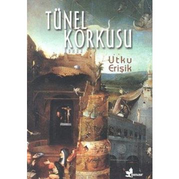 TÜNEL KORKUSU - UTKU ERİŞİK
