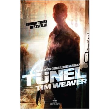 Tünel - Tim Weaver