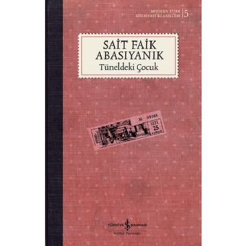 Tüneldeki Çocuk - Sait Faik Abasıyanık
