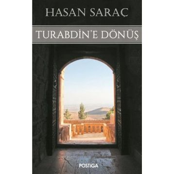 Turabdin’e Dönüş - Hasan Saraç