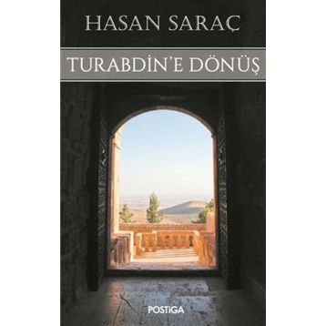 Turabdin’e Dönüş - Hasan Saraç