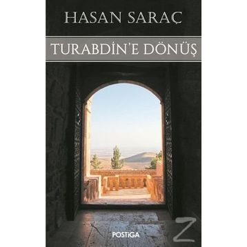 Turabdin’e Dönüş - Hasan Saraç