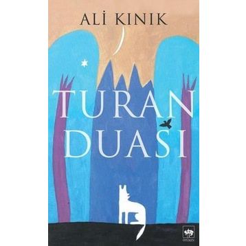 Turan Duası - Ali Kınık