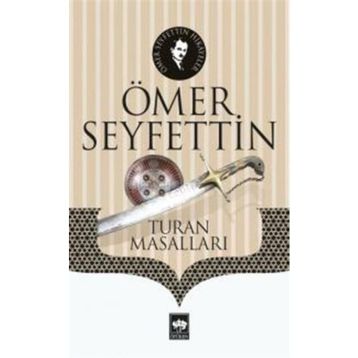 Turan Masalları - Ömer Seyfeddin
