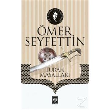 Turan Masalları - Ömer Seyfeddin