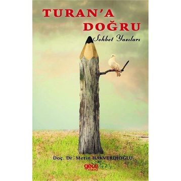 Turan’a Doğru - Metin Hakverdioğlu
