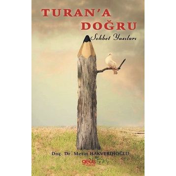 Turan’a Doğru - Metin Hakverdioğlu