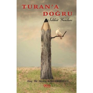 Turan’a Doğru - Metin Hakverdioğlu