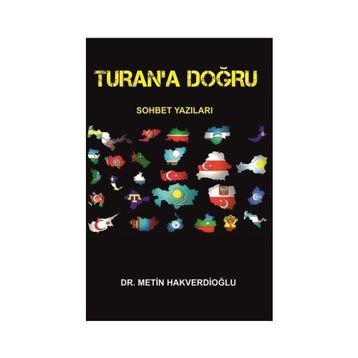 Turan’a Doğru - Metin Hakverdioğlu