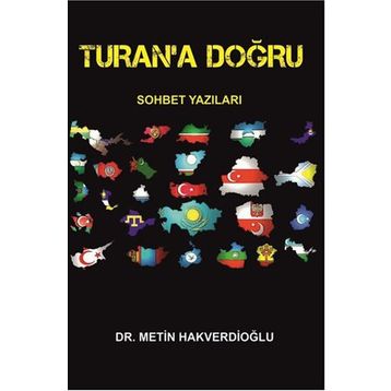 Turan’a Doğru - Metin Hakverdioğlu