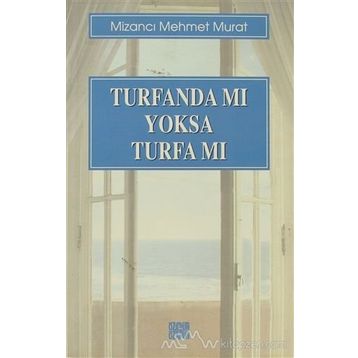 Turfanda mı Yoksa Turfa mı? - Mehmet Murat