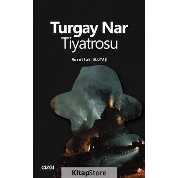 Turgay Nar Tiyatrosu - Nurullah Ulutaş