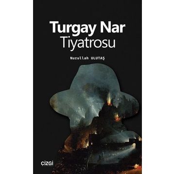 Turgay Nar Tiyatrosu - Nurullah Ulutaş