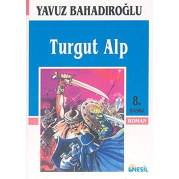 TURGUT ALP - YAVUZ BAHADIROĞLU