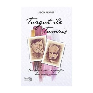Turgut İle Tomris - Sıddık Akbayır