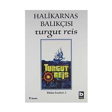 Turgut Reis - Halikarnas Balıkçısı