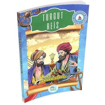 Turgut Reis - Hasan Yiğit