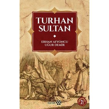 Turhan Sultan - Uğur Demir Erhan Afyoncu