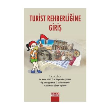Turist Rehberliğine Giriş - Kolektif